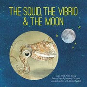 Cover of: Squid, the Vibrio and the Moon by Ailsa Wild, Aviva Reed, Briony Barr, Gregory Crocetti, Linda Blackall