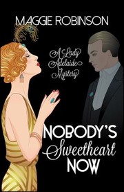 Cover of: Nobody's Sweetheart Now by Maggie Robinson