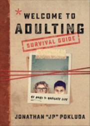 Cover of: Welcome to Adulting Survival Guide: 42 Days to Navigate Life