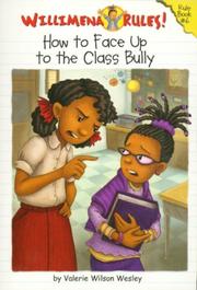 Cover of: Willimena Rules!: How to Face Up to the Class Bully - Book #6: How to Face Up to the Class Bully (Willimena Rules!)