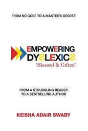 Cover of: Empowering Dyslexics by Marcia M. Publishing House, Keisha Adair - Swaby