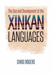 Cover of: Use and Development of the Xinkan Languages