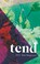 Cover of: Tend