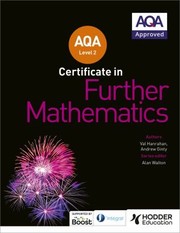 Cover of: AQA Level 2 Certificate in Further Mathematics by Andrew Ginty, Val Hanrahan, Andrew Ginty, Val Hanrahan