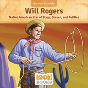 Cover of: Will Rogers by Jennifer Marino Walters, Scott R. Brooks, Jennifer Marino Walters, Scott R. Brooks