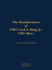 Cover of: Reminiscences of CWO Cecil S. King Jr. , USN (Ret. )