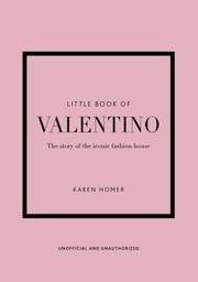 Cover of: Little Book of Valentino: The Story of the Iconic Fashion House