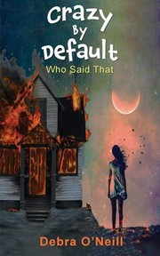 Cover of: Crazy by Default