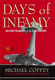 Cover of: Days of infamy: military blunders of the 20th century