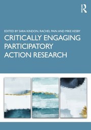 Critically Engaging Participatory Action Research cover