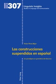 Cover of: Las Construcciones Suspendidas en Español by Maurizio Gotti, Víctor Pérez Béjar