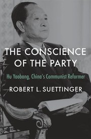 Cover of: Conscience of the Party: Hu Yaobang, China's Communist Reformer