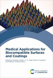 Medical Applications for Biocompatible Surfaces and Coatings cover