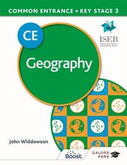 Cover of: Common Entrance 13+ Geography by John Widdowson