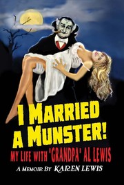 Cover of: I Married a Munster! by Karen Lewis, Ernie Fosselius