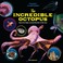 Cover of: Incredible Octopus