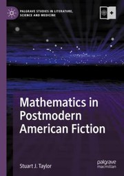 Cover of: Mathematics in Postmodern American Fiction by Stuart Taylor