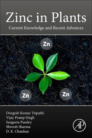 Cover of: Zinc in Plants: Current Knowledge and Recent Advances