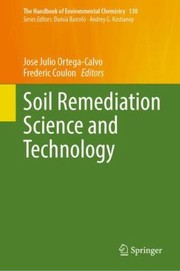 Cover of: Soil Remediation Science and Technology