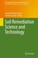 Cover of: Soil Remediation Science and Technology