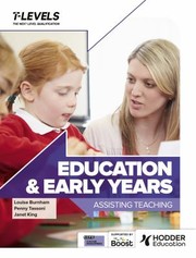 Cover of: Education and Early Years T Level: Assisting Teaching