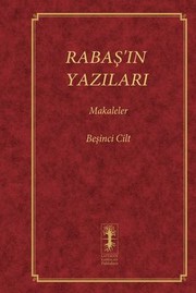 Raba&#350;'in Yazilari - Makaleler by Baruch Shalom Ashlag