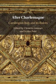 Cover of: After Charlemagne by Clemens Gantner, Walter Pohl