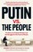 Cover of: Putin V. the People