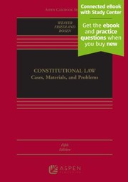 Cover of: Constitutional Law by Russell L. Weaver, Steve I. Friedland, Bryan Fair, Catherine Hancock, John C. Knechtle, Russell L. Weaver, Steven I. Friedland, Richard Rosen