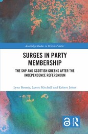 Cover of: Surges in Party Membership: The SNP and Scottish Greens after the Independence Referendum