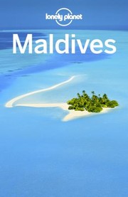 Cover of: Lonely Planet Maldives by Lonely Planet, Tom Masters, Joe Bindloss