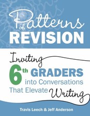 Front cover of Patterns of Revision, Grade 6 by Travis Leech