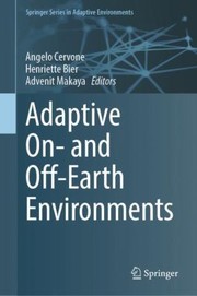 Cover of: Adaptive on-And off-Earth Environments