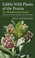 Cover of: Edible Wild Plants of the Prairie