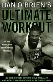 Cover of: Dan O'Brien's ultimate workout: the gold-medal plan for reaching your peak performance