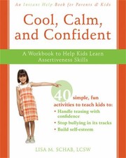 Cover of: Cool, calm, and confident by Lisa M. Schab, Lisa M. Schab