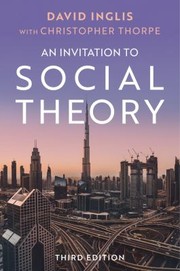 Cover of: Invitation to Social Theory 3e