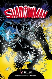 Cover of: Shadowman Classic Omnibus Volume 1