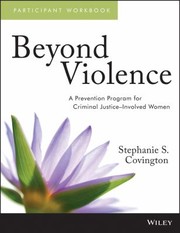 Cover of: Beyond Violence: A Prevention Program for Criminal Justice-Involved Women Participant Workbook