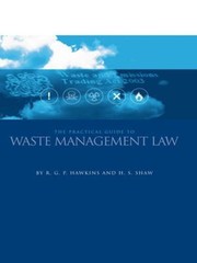 Cover of: Practical Guide to Waste Management Law