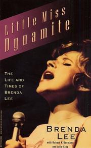 Cover of: LITTLE MISS DYNAMITE: THE LIFE AND TIMES OF BRENDA LEE