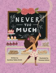 Front cover of Never Too Much by Aundrea Tabbs-Smith