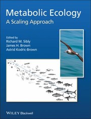 Cover of: Metabolic ecology: a scaling approach