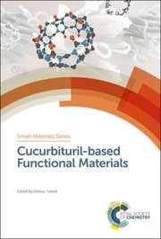 Front cover of Cucurbituril-Based Functional Materials by Dönüs Tuncel
