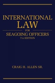 Cover of: International Law for Seagoing Officers