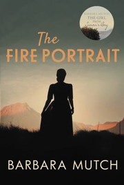 Cover of: Fire Portrait by Barbara Mutch, Barbara Mutch