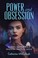 Cover of: Power and Obsession