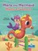 Cover of: Mara the Mermaid Meets a Seahorse