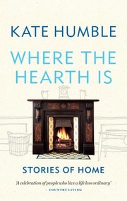 Cover of: Where the Hearth Is: Stories of Home