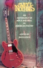 Cover of: Sweet nothings: an anthology of rock and roll in American poetry